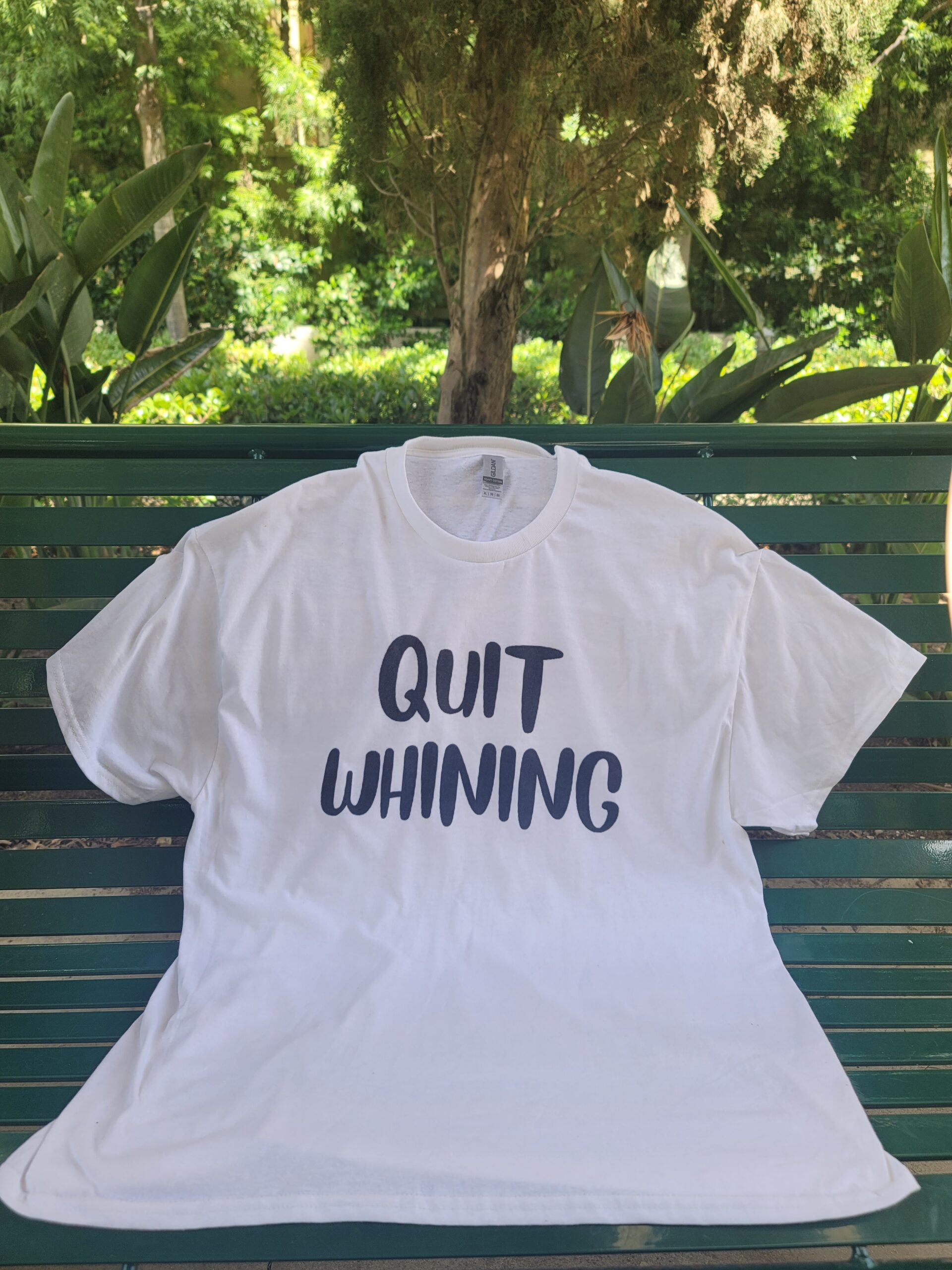 Quit Whining Shirts